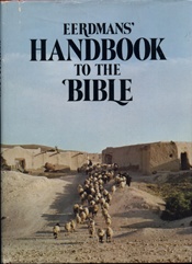 Eerdmans' Handbook to the Bible    USED