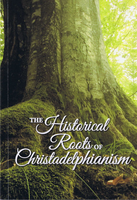 Historical Roots of Christadelphianism