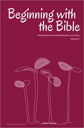 Beginning with the Bible - Volume 2