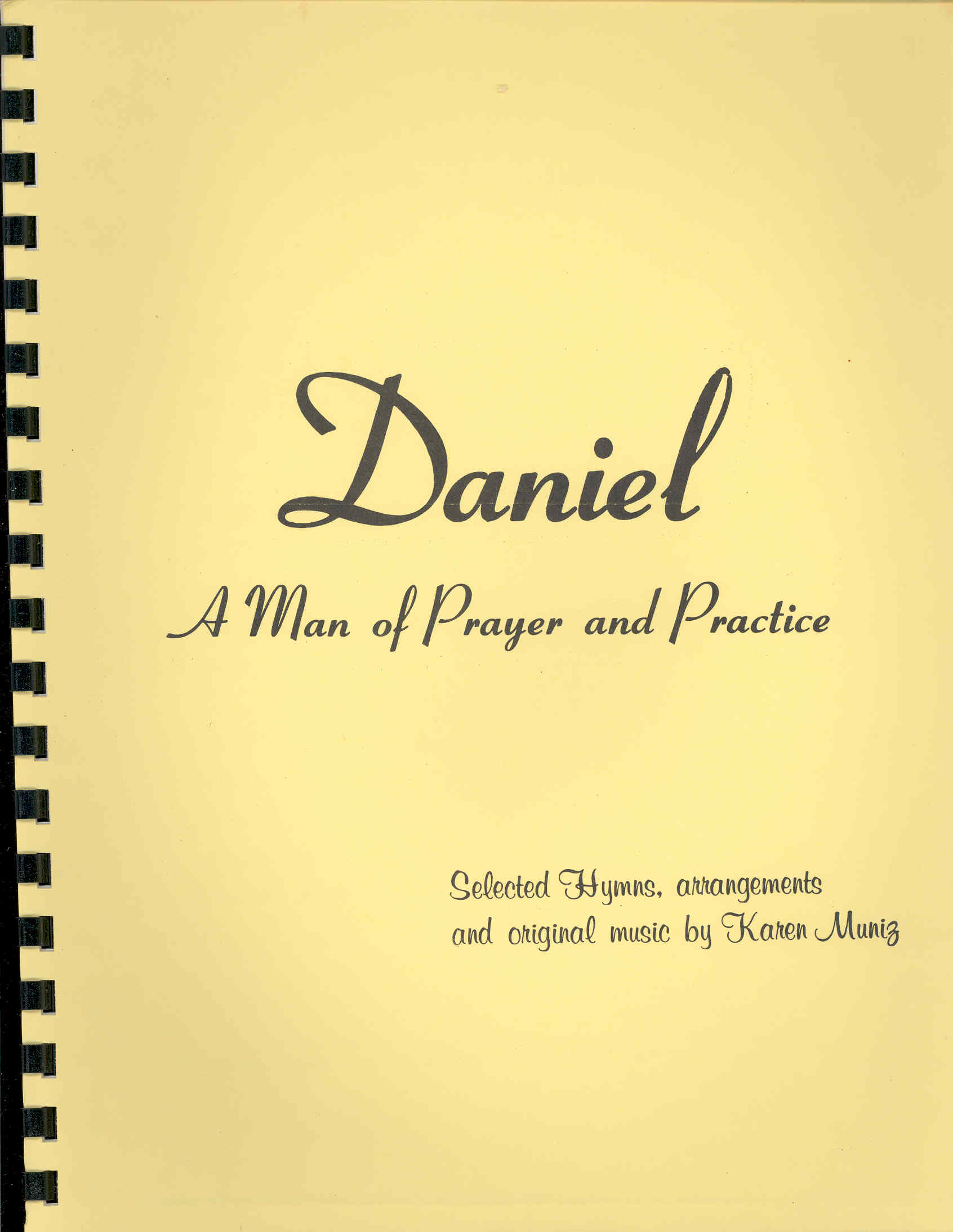 Daniel: A Man of Prayer and Practice
