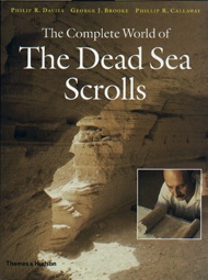 Complete World of the Dead Sea Scrolls, The     USED