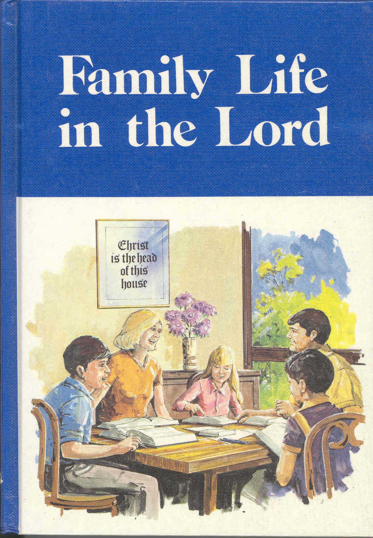 Family Life in the Lord