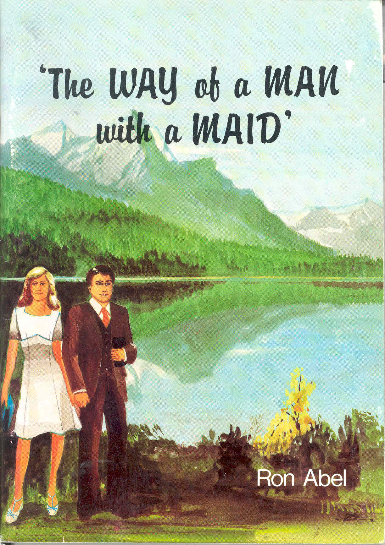 Way Of A Man With A Maid, The