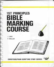 First Principles Bible Marking Course