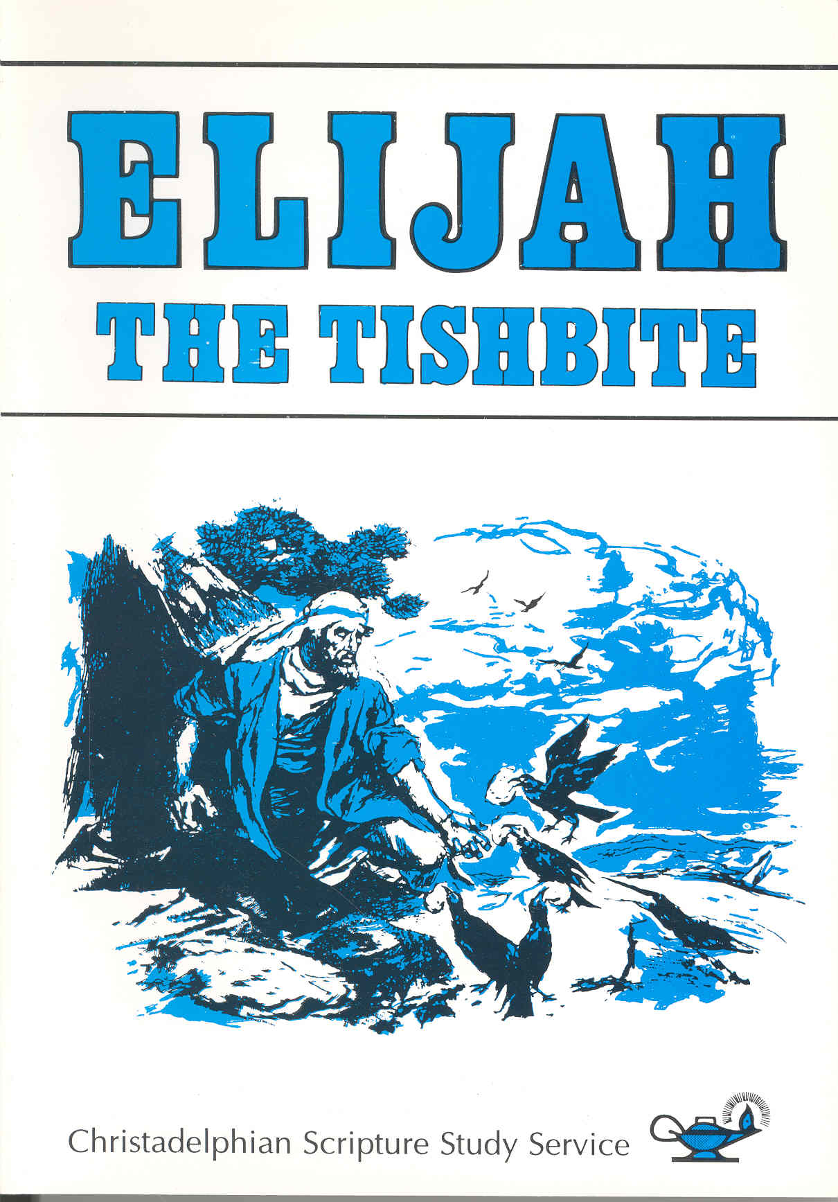 Elijah The Tishbite