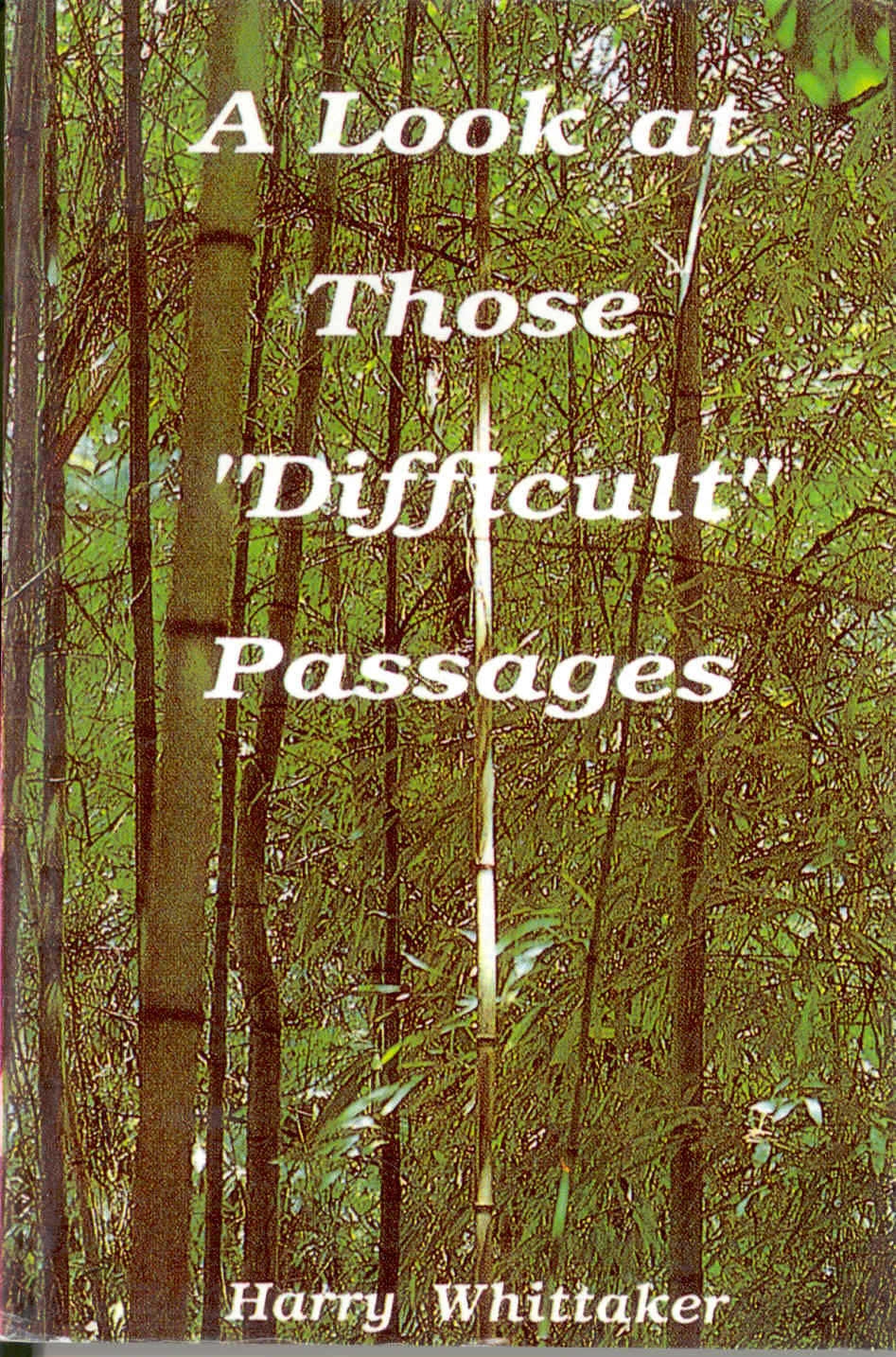 Look at those Difficult Passages, A