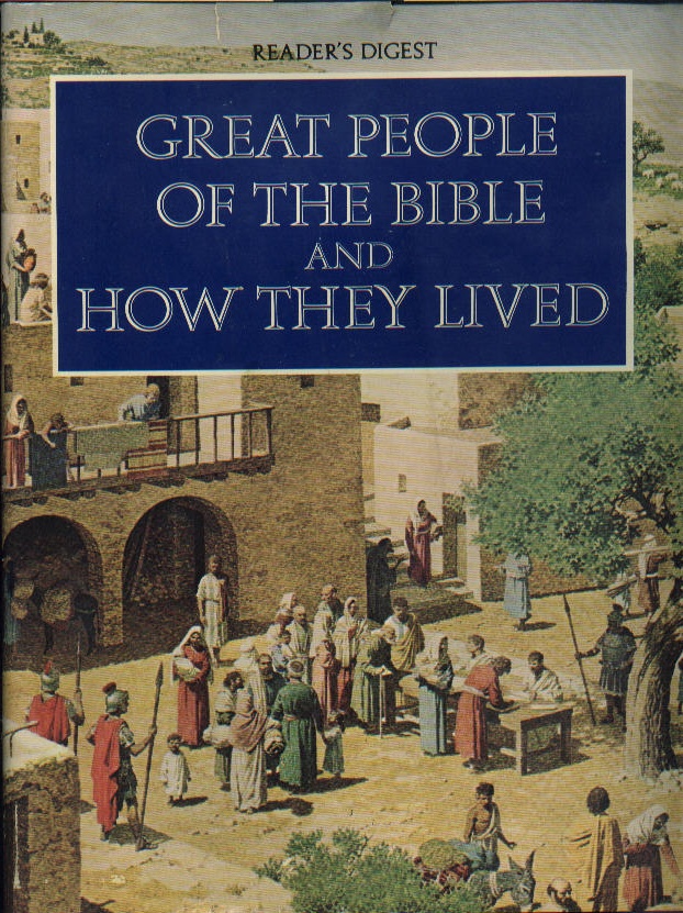 Great People of the Bible and How they Lived   USED